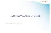 1 Titolo Presentazione / Data / Confidenziale / Elaborazione di... ASP. Net View State e controlli Elaborazione di Franco Grivet Chin.