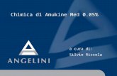Chimica di Amukine Med 0.05% a cura di: Silvio Riccola.