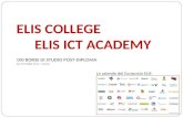ELIS COLLEGE ELIS ICT ACADEMY 100 BORSE DI STUDIO POST-DIPLOMA DA OTTOBRE 2012 - ROMA Le aziende del Consorzio ELIS