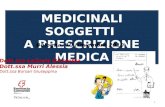 MEDICINALI SOGGETTI A PRESCRIZIONE MEDICA Bologna, 10 Novembre 2010 Dott.ssa Loliscio Nicoletta Dott.ssa Murri Alessia Dott.ssa Borsari Giuseppina 1.