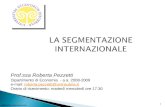 Marketing Internazionale 1 Prof.ssa Roberta Pezzetti Dipartimento di Economia - a.a. 2008-2009 e-mail: roberta.pezzetti@uninsubria.itroberta.pezzetti@uninsubria.it.
