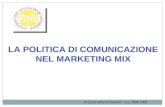 LA POLITICA DI COMUNICAZIONE NEL MARKETING MIX Prof.ssa Roberta Pezzetti – a.a. 2008-2009.