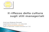 Prof. Roberta Pezzetti a.a. 2008-2009 1 Prof.ssa Roberta Pezzetti Dipartimento di Economia - a.a. 2008-2009 e-mail: roberta.pezzetti@uninsubria.itroberta.pezzetti@uninsubria.it.