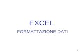 1 EXCEL FORMATTAZIONE DATI. 2 Lo scopo di questa lezione è mostrare come con Excel riusciamo a modificare, ordinare e filtrare dati. Premessa: Da un sito.