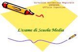 Lesame di Scuola Media Direzione Scolastica Regionale SARDEGNA Ufficio Ispettivo.