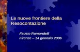 Le nuove frontiere della Resocontazione Fausto Ramondelli Firenze – 14 gennaio 2006.