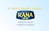Il caso Pasta Rana Alessia Lanza Federica Letizia.