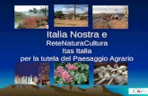 Italia Nostra e ReteNaturaCultura Itas Italia per la tutela del Paesaggio Agrario.