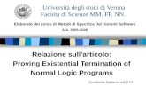 Università degli studi di Verona Facoltà di Scienze MM. FF. NN. Relazione sullarticolo: Proving Existential Termination of Normal Logic Programs Cordibella.