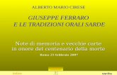Indice uscita ALBERTO MARIO CIRESE GIUSEPPE FERRARO E LE TRADIZIONI ORALI SARDE Note di memoria e vecchie carte in onore del centenario della morte Roma.
