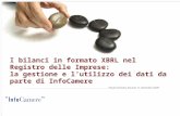 Paola Fumiani, Ancona 11 Dicembre 2009 I bilanci in formato XBRL nel Registro delle Imprese: la gestione e lutilizzo dei dati da parte di InfoCamere.