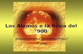 Los Alamos e la fisica del 900 Scienza e storia nel Manhattan Project 2° parte.