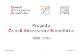 1F.C. Reguzzoni Giugno 2010 Progetto Grandi Attrezzature Scientifiche 2008 / 2010.