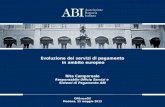 Evoluzione dei servizi di pagamento in ambito europeo Rita Camporeale Responsabile Ufficio Servizi e Sistemi di Pagamento ABI Oil&nonOil Modena, 15 maggio.