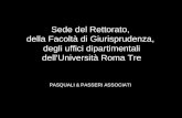 Sede del Rettorato, della Facoltà di Giurisprudenza, degli uffici dipartimentali dell'Università Roma Tre PASQUALI & PASSERI ASSOCIATI.