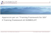 1 Approccio per un Training Framework for SDI Il Training Framework di HUMBOLDT Training actine workshop, Torino 14 Febbraio, Genova 15 Febbraio, 2011.
