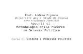 Prof. Andrea Mignone Università degli Studi di Genova Anno Accademico 2009/2010 Appunti di Metodologia della ricerca in Scienza Politica Corso di SISTEMI.