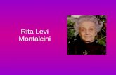 Rita Levi Montalcini. La sua biografia Rita Levi Montalcini è nata a Torino il 22 Aprile 1909 da Adamo Levi, ingegnere elettrotecnico e matematico,
