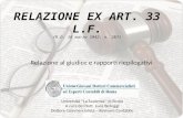 RELAZIONE EX ART. 33 L.F. (R.D. 16 marzo 1942, n. 267) Relazione al giudice e rapporti riepilogativi Università La Sapienza di Roma A cura del Dott. Luca.