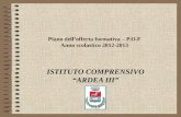 Piano dellofferta formativa – P.O.F Anno scolastico 2012-2013 ISTITUTO COMPRENSIVO ARDEA III.