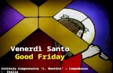 Venerdì Santo Good Friday Istituto Comprensivo L. Montini – Campobasso – Italia.