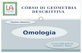A Cura della prof.ssa Domenica Dinoia Modulo didattico Omologia.
