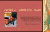 Aurelio C. - Collezione Privata A cura di Rosso Ceccarelli  Dallarchivio personale del Maestro una collezione di 69 opere dal 1954.