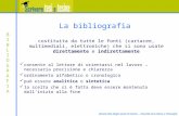 Università degli studi di Siena – Facoltà di Lettere e Filosofia BIBLIOGRAFIABIBLIOGRAFIABIBLIOGRAFIABIBLIOGRAFIA La bibliografia costituita da tutte le.