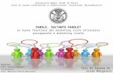 Università degli Studi di Pavia Corso di laurea interfacoltà in Comunicazione, Innovazione, Multimedialità PAROLE, SOLTANTO PAROLE? PAROLE, SOLTANTO PAROLE?