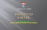SISTEMA HOT SPOT ACCESSO LIBERO AD INTERNET IN AREA PUBBLICA PROVINCIA di VITERBO.
