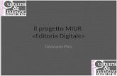 Il progetto MIUR «Editoria Digitale» Gennaro Piro.