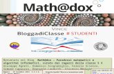 Benvenuto nel Blog Math@dox – Paradossi matematici e algoritmi informatici, curato dai ragazzi della classe 5 X Giuseppe Agneti, Domenico Scognamiglio,