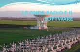 Da onde radio a segnale elettrico Il ricevitore trasforma le onde radio in segnale elettrico continuo che, attraverso dei cavi coassiali, giunge dalla.