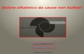 Dolore oftalmico da cause non bulbari Cosenza, 14/12/2012 No commercial interests .