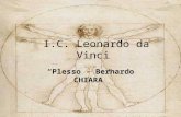I.C.Leonardo da Vinci Plesso - Bernardo CHIARA. ISTITUTO COMPRENSIVO LEONARDO DA VINCI Scuola Secondaria di primo grado B. CHIARA Via Porta 6 Scuola primaria.