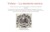 Veleia – La memoria storica Veleia è nominata un paio di volte da Plinio il Vecchio, che la definisce oppidum In occasione del censimento ordinato dallimperatore.