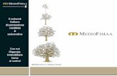 MedioFimaa: il network italiano di promozione creditizia e assicurativa Società di servizi finanziari e assicurativi esclusivi per gli Associati PARTECIPATA.