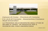 Comune di Crema – Provincia di Cremona C.C.I.A.A.di Cremona – Associazione Cremasca Studi Universitari.