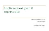 Indicazioni per il curricolo Demetrio Gracceva USR Lazio Settembre 2007.