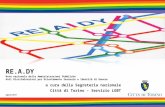 RE.A.DY Rete nazionale delle Amministrazioni Pubbliche Anti Discriminazioni per Orientamento Sessuale e Identità di Genere a cura della Segreteria nazionale.