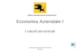 Giuseppe Albezzano ITC Boselli Varazze 1 Economia Aziendale I I calcoli percentuali Albez edutainment production.