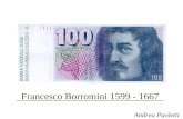 Francesco Borromini 1599 - 1667 Andrea Paoletti. Il professionista dellarchitettura Barocca SOLO ARCHITETTO ha una conoscenza anche pratica (manovale)