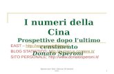Speroni per East -Salerno 28 ottobre 20111 I numeri della Cina Prospettive dopo lultimo censimento Donato Speroni EAST –