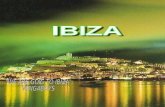 Ibiza è considerata una vera e propria patria del divertimento a cui si aggiunge unatmosfera di totale libertà, dove non cè discriminazione su tendenze.