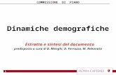 Dinamiche demografiche Estratto e sintesi del documento predisposto a cura di B. Menghi, D. Ferrazza, M. Rebonato 1 COMMISSIONE DI PIANO.