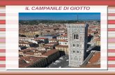 IL CAMPANILE DI GIOTTO. Il campanile di Giotto è la torre campanaria di Santa Maria del Fiore, la cattedrale di Firenze, e si trova in piazza del Duomo.