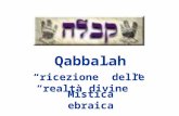 Qabbalah ricezione delle realtà divine Mistica ebraica.