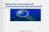 Gestione dei dati: obblighi e responsabilità1 Misure di sicurezza nel trattamento dei dati personali.
