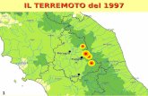 IL TERREMOTO del 1997 Perugia Foligno Terni 1. Dallemergenza alla ricostruzione: un processo continuo Quadro normativo solido forte collaborazione istituzionale.