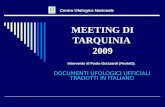 MEETING DI TARQUINIA 2009 Intervento di Paolo Guizzardi (PaoloG): DOCUMENTI UFOLOGICI UFFICIALI TRADOTTI IN ITALIANO Centro Ufologico Nazionale.